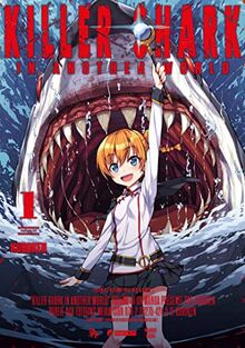 Killer shark in another world. Vol. 1