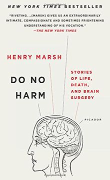 Do No Harm: Stories of Life, Death, and Brain Surgery