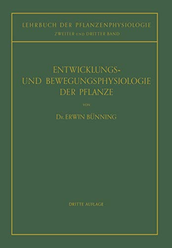 Entwicklungs- und Bewegungsphysiologie der Pflanze