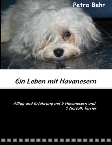 Ein Leben mit Havanesern