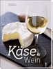 Käse & Wein