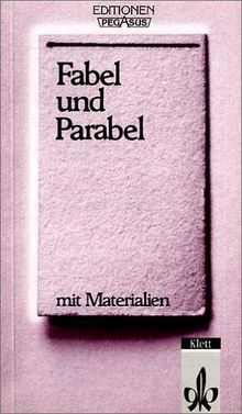 Fabel und Parabel: