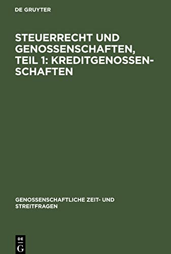 Steuerrecht und Genossenschaften, Teil 1: Kreditgenossenschaften