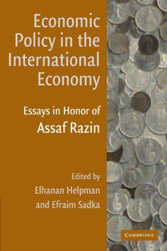 Economic Policy in the International Economy: Essays in Honor of Assaf Razin