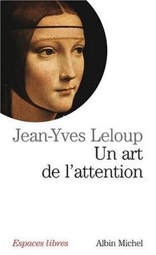 Un art de l'attention