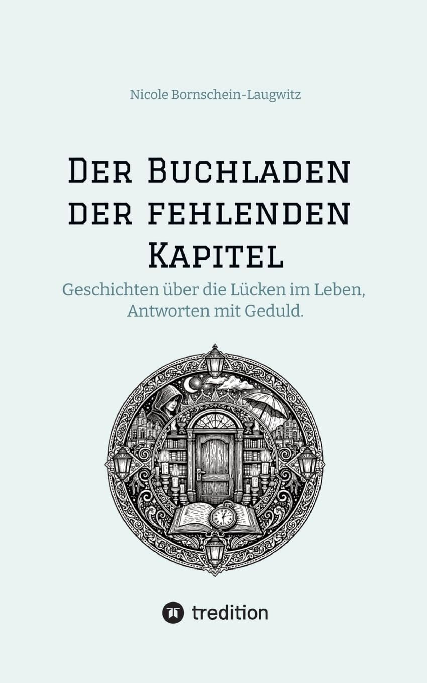 Der Buchladen der fehlenden Kapitel
