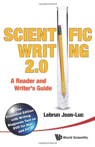 Scientific Writing 2.0: A Reader and Writer's Guide [With DVD ROM]