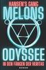 Melons Odyssee: In den Fängen der Veritas