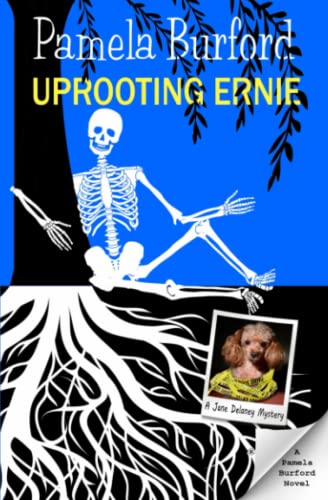 Uprooting Ernie (Jane Delaney Mysteries, Band 2)