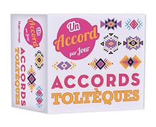 Accords toltèques : un accord par jour