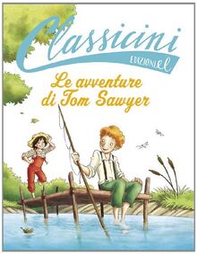 Le avventure di Tom Sawyer di Mark Twain