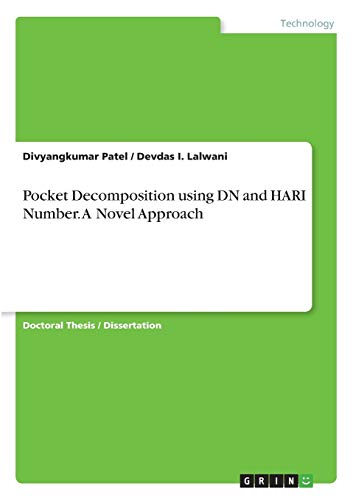 Pocket Decomposition using DN and HARI Number. A Novel Approach: Dissertationsschrift