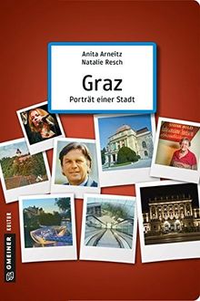 Graz - Porträt einer Stadt (Stadtporträts im GMEINER-Verlag)