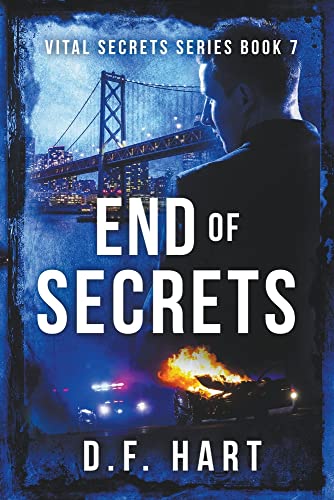 End of Secrets: A Suspenseful Crime Thriller (Vital Secrets, Band 7)