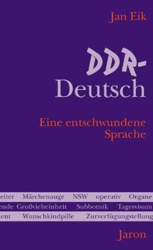 DDR-Deutsch: Eine entschwundene Sprache