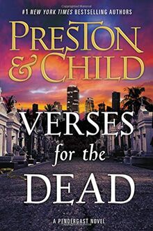 Verses for the Dead (Agent Pendergast Series, Band 18)