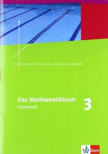 Das Mathematikbuch - Ausgabe B / Arbeitsheft mit Lösungen 7. Schuljahr: Für Rheinland-Pfalz und Baden-Württemberg