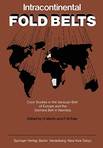 Intracontinental Fold Belts: Case Studies in the Variscan Belt of Europe and the Damara Belt in Namibia