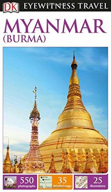 DK Eyewitness Travel Guide Myanmar (Burma)