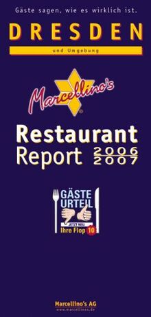 Dresden Restaurant Report 2006/2007: Und Umgebung