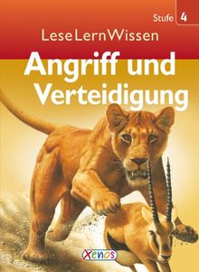 LeseLernWissen - Angriff und Verteidigung: Stufe 4 für Leseprofis