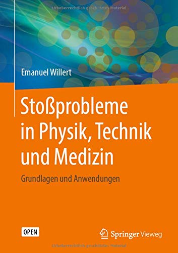 Stoßprobleme in Physik, Technik und Medizin: Grundlagen und Anwendungen