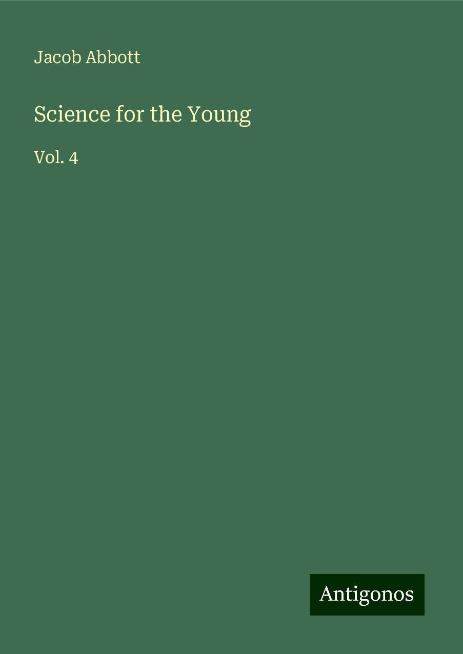 Science for the Young: Vol. 4
