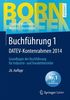 Buchführung 1 DATEV-Kontenrahmen 2014: Grundlagen der Buchführung für Industrie- und Handelsbetriebe (Bornhofen Buchführung 1 LB)