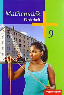 Mathematik - Arbeitshefte Ausgabe 2014 für die Sekundarstufe I: Förderheft 9