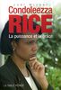 Condoleezza Rice : la puissance et la grâce