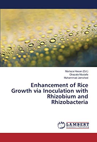 Enhancement of Rice Growth via Inoculation with Rhizobium and Rhizobacteria