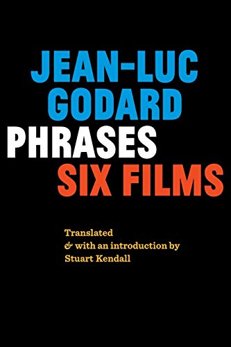 Jean-Luc Godard Phrases, Six Films