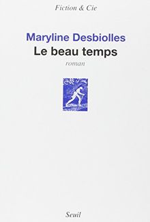 Le beau temps