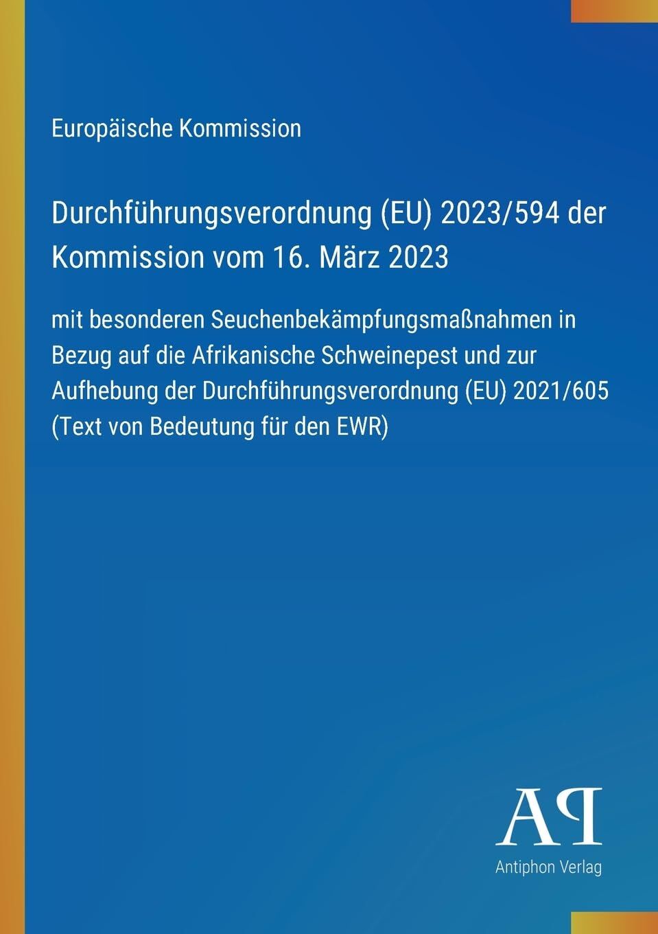 Durchführungsverordnung (EU) 2023/594 der Kommission vom 16. März 2023