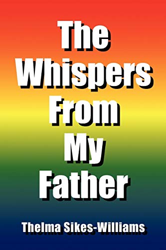 The Whispers From My Father