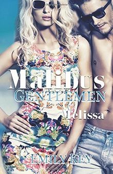 Melissa (Malibus Gentlemen) von Key, Emily | Buch | Zustand gut