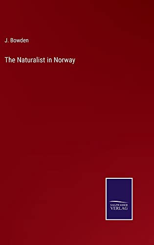The Naturalist in Norway