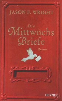 Die Mittwochsbriefe: Roman