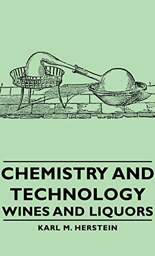 Chemistry and Technology - Wines and Liquors