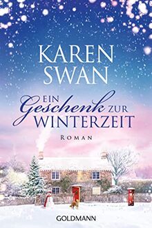 Ein Geschenk zur Winterzeit: Roman von Swan, Karen | Buch | Zustand akzeptabel