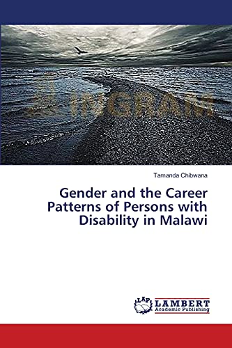 Gender and the Career Patterns of Persons with Disability in Malawi