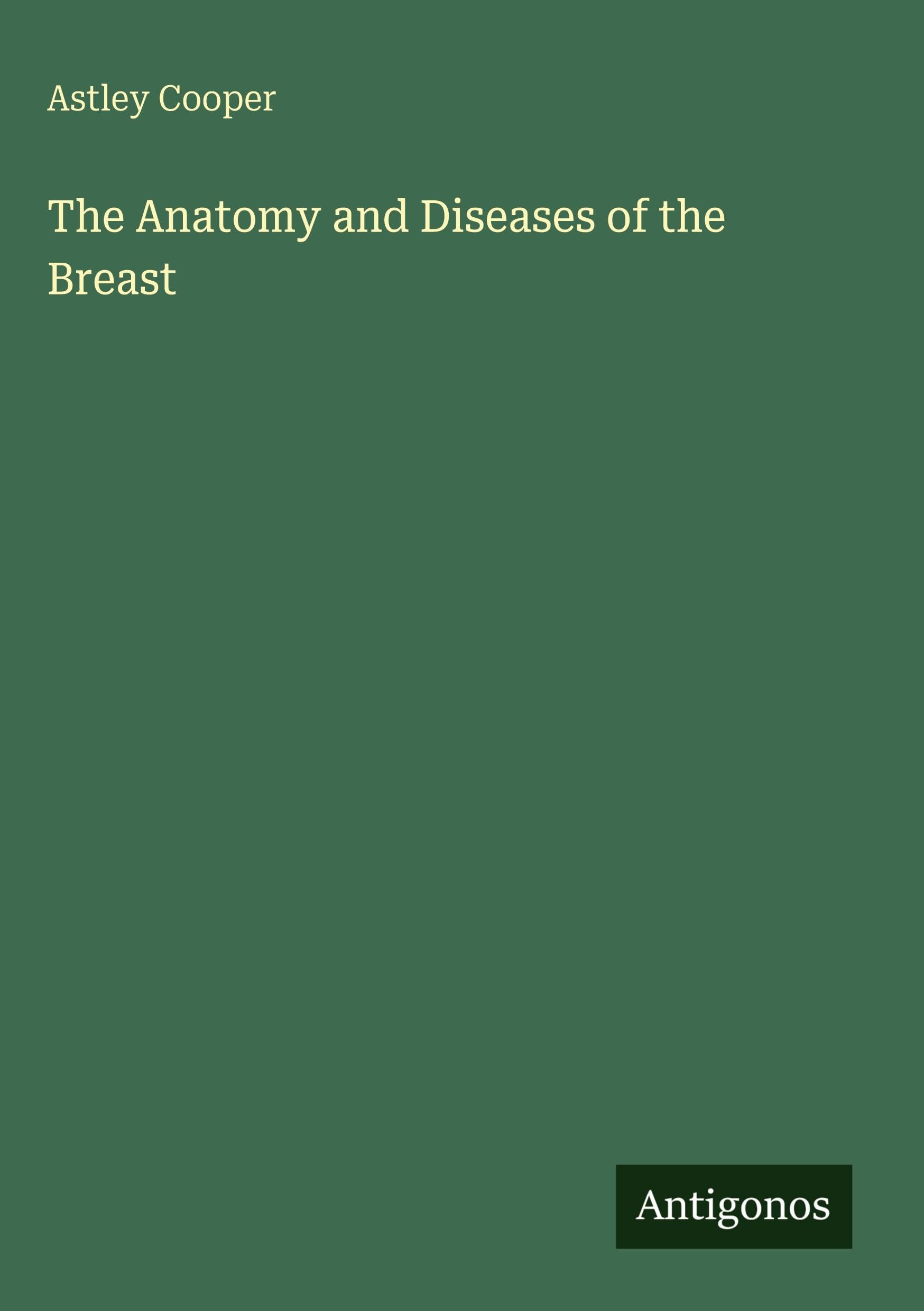 The Anatomy and Diseases of the Breast
