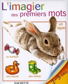 L'imagier des premiers mots : 2-3 ans