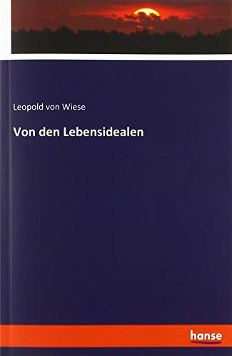 Von den Lebensidealen