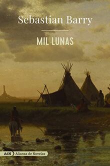 Mil lunas (AdN) (AdN Alianza de Novelas, Band 190)