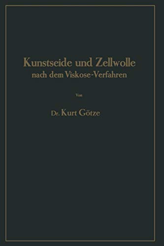 Kunstseide und Zellwolle nach dem Viskose-Verfahren