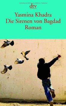 Die Sirenen von Bagdad: Roman von Khadra, Yasmina | Buch | Zustand gut