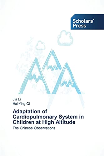 Adaptation of Cardiopulmonary System in Children at High Altitude: The Chinese Observations