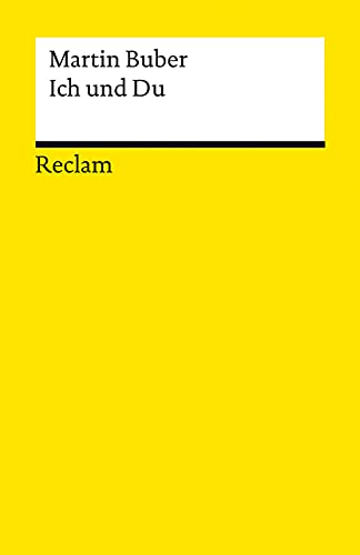 Martin Buber Ich Und Du (Reclams Universal-Bibliothek)