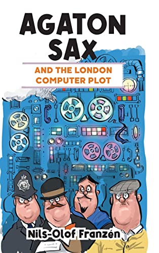 Agaton Sax and the London Computer Plot